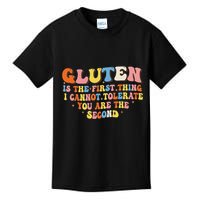 Gluten Is The First Thing I Cannot Tolerate Funny Sarcastic Kids T-Shirt