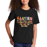 Gluten Is The First Thing I Cannot Tolerate Funny Sarcastic Kids T-Shirt
