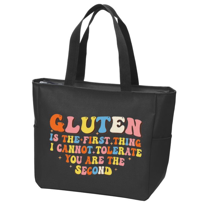 Gluten Is The First Thing I Cannot Tolerate Funny Sarcastic Zip Tote Bag