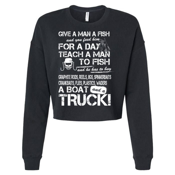 Give A Man A Fish A Boat And A Truck Cropped Pullover Crew
