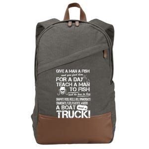 Give A Man A Fish A Boat And A Truck Cotton Canvas Backpack