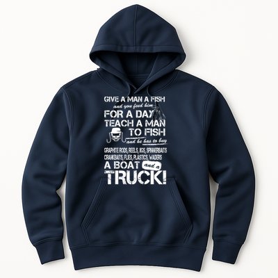 Give A Man A Fish A Boat And A Truck Hoodie