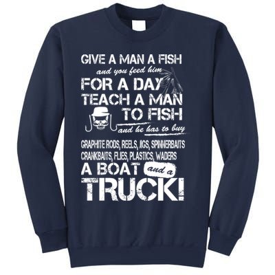 Give A Man A Fish A Boat And A Truck Sweatshirt