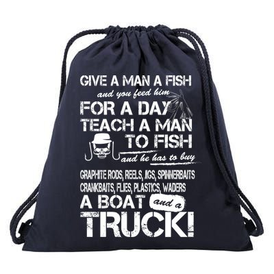 Give A Man A Fish A Boat And A Truck Drawstring Bag