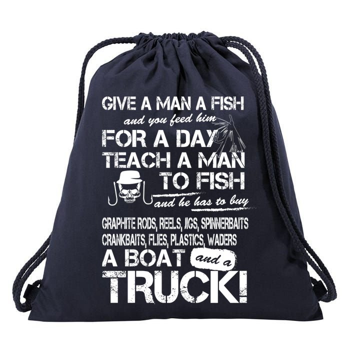 Give A Man A Fish A Boat And A Truck Drawstring Bag