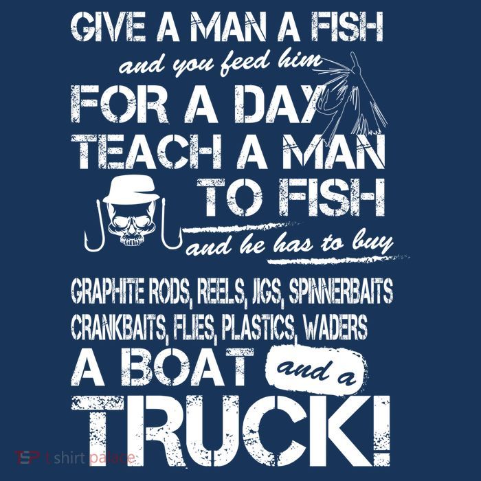Give A Man A Fish A Boat And A Truck Toddler T-Shirt