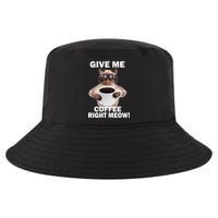Give Me Coffee Right Meow Cool Comfort Performance Bucket Hat