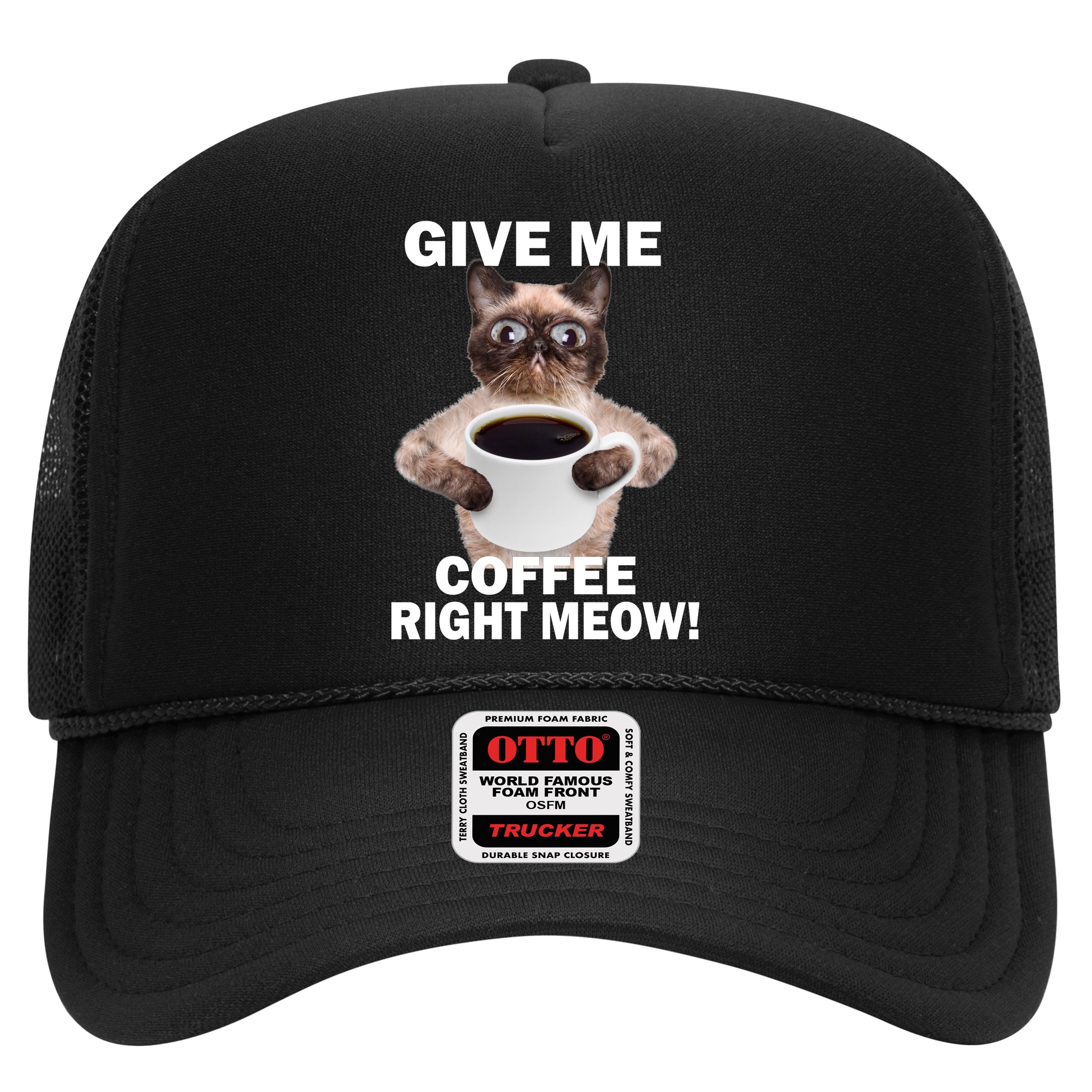 Give Me Coffee Right Meow Hat
