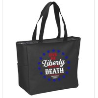 Give Me Liberty Or Give Me Death Zip Tote Bag