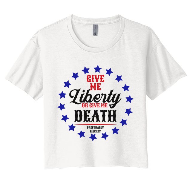 Give Me Liberty Or Give Me Death Crop Top