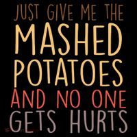 Give Me Mashed Potatoes No One Gets Hurt Flexfit Unipanel Trucker Cap