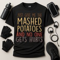 Give Me Mashed Potatoes No One Gets Hurt Cooling Performance Crew T-Shirt