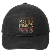 Give Me Mashed Potatoes No One Gets Hurt 7-Panel Snapback Hat