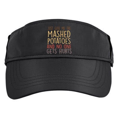 Give Me Mashed Potatoes No One Gets Hurt Adult Drive Performance Visor