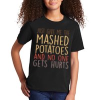 Give Me Mashed Potatoes No One Gets Hurt Kids T-Shirt