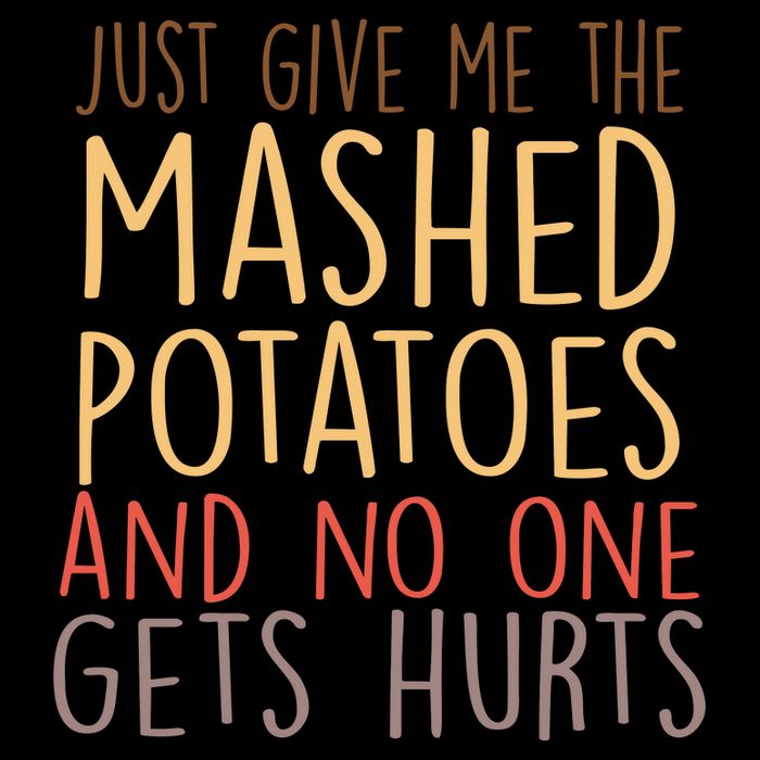 Give Me Mashed Potatoes No One Gets Hurt Kids T-Shirt