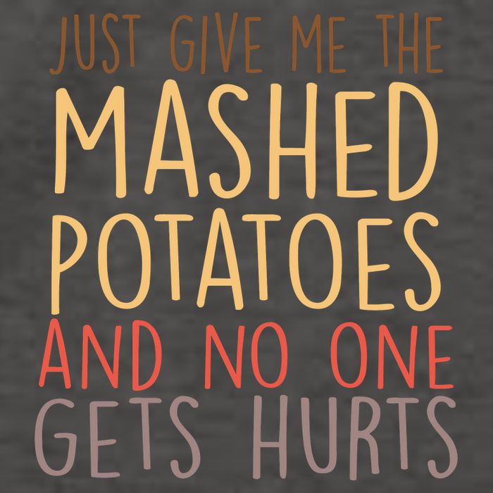 Give Me Mashed Potatoes No One Gets Hurt Vector Backpack