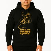 Give Me Some Space Hoodie