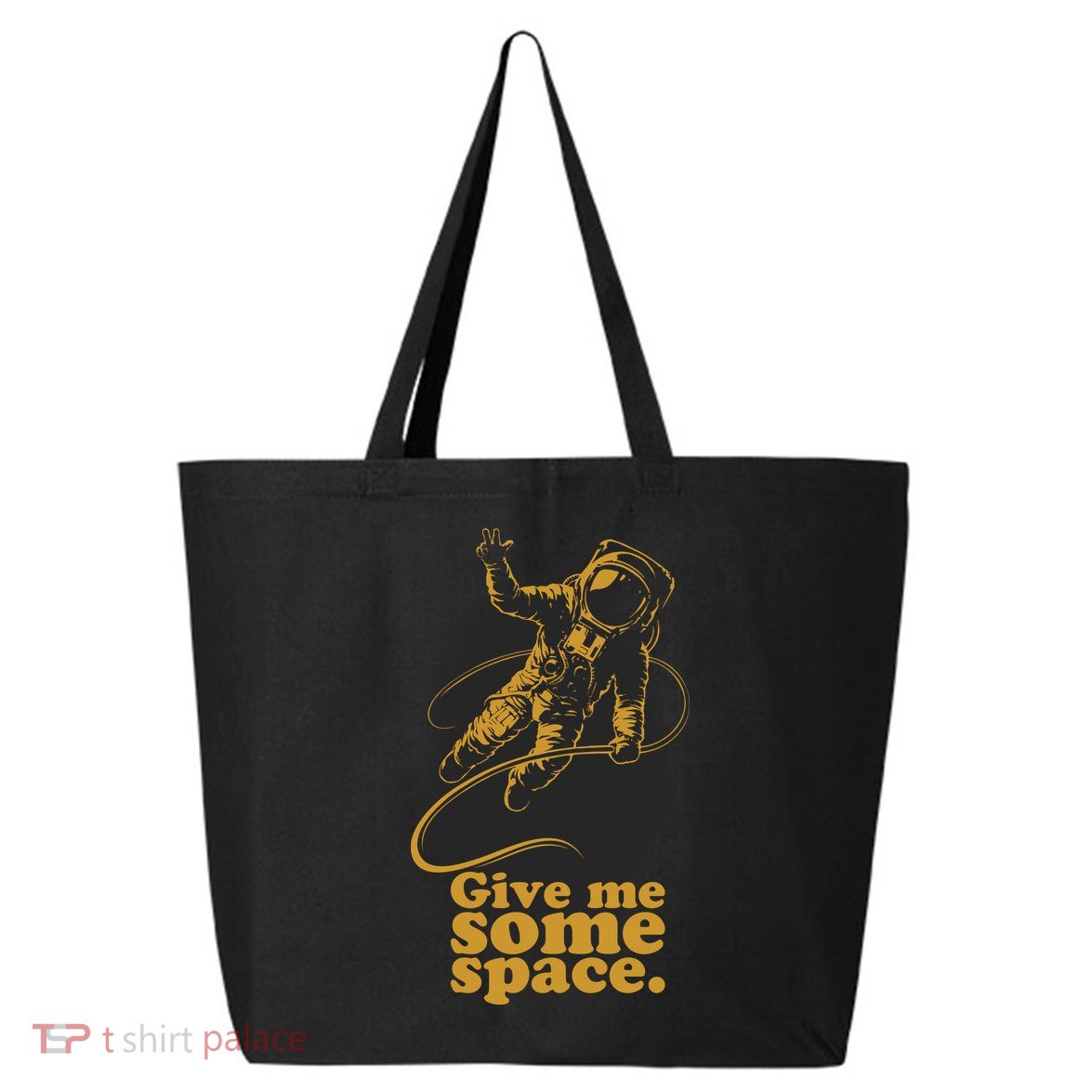 Give Me Some Space 25L Jumbo Tote