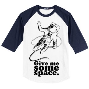 Give Me Some Space Baseball Sleeve Shirt