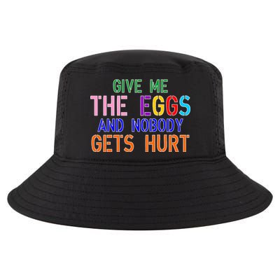 Give Me The Eggs and Nobody Gets Hurt Easter Egg Hunt Cool Comfort Performance Bucket Hat