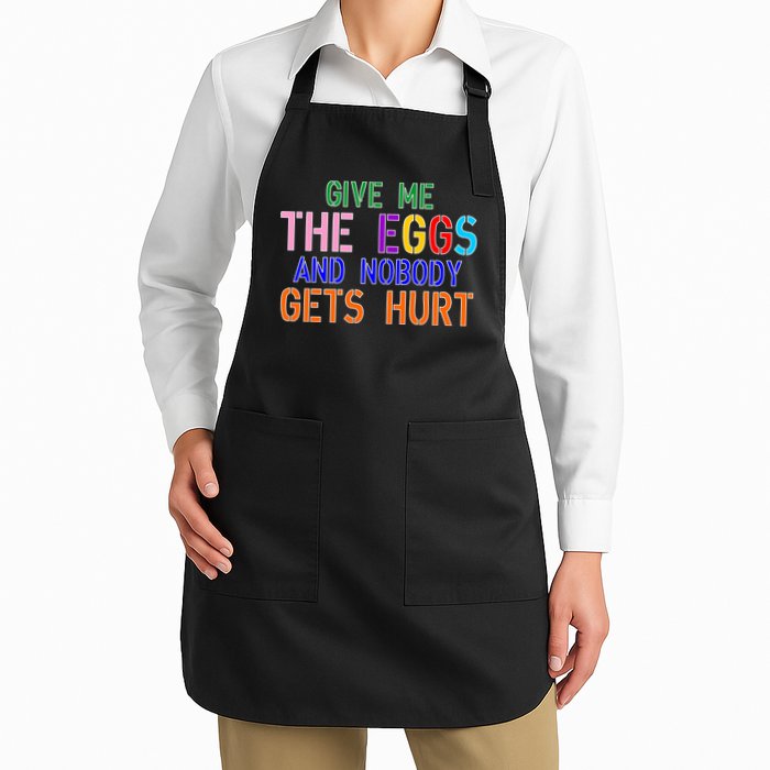 Give Me The Eggs and Nobody Gets Hurt Easter Egg Hunt Apron