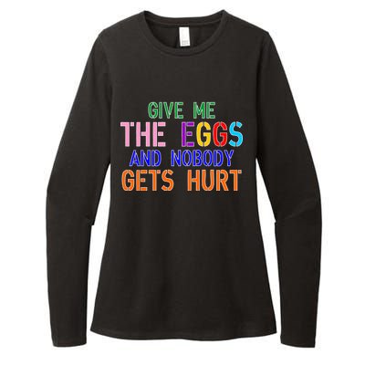 Give Me The Eggs and Nobody Gets Hurt Easter Egg Hunt Womens CVC Long Sleeve Shirt