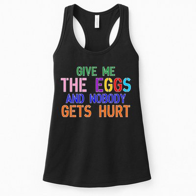 Give Me The Eggs and Nobody Gets Hurt Easter Egg Hunt Womens Tank Top