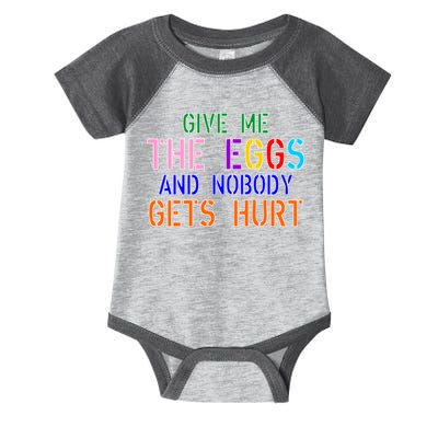 Give Me The Eggs and Nobody Gets Hurt Easter Egg Hunt Infant Baby Jersey Bodysuit