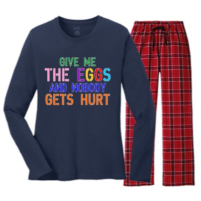 Give Me The Eggs and Nobody Gets Hurt Easter Egg Hunt Women's Long Sleeve Flannel Pajama Set 