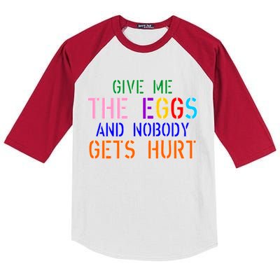 Give Me The Eggs and Nobody Gets Hurt Easter Egg Hunt Kids Colorblock Raglan Jersey