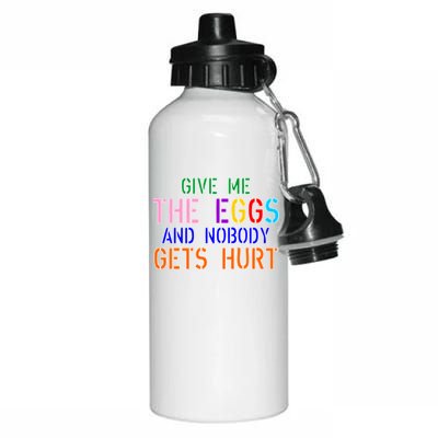 Give Me The Eggs and Nobody Gets Hurt Easter Egg Hunt Aluminum Water Bottle