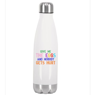 Give Me The Eggs and Nobody Gets Hurt Easter Egg Hunt Stainless Steel Insulated Water Bottle