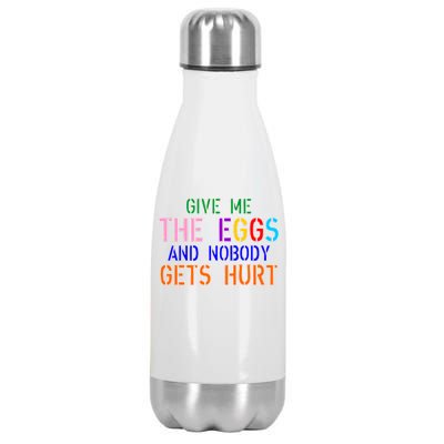 Give Me The Eggs and Nobody Gets Hurt Easter Egg Hunt Stainless Steel Insulated Water Bottle