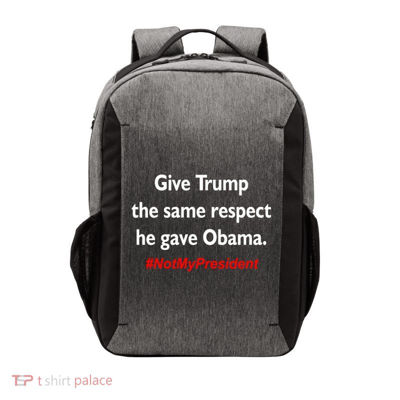 Give Trump The Same Respect He Gave Obama Vector Backpack