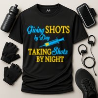 Givings Shots By Day and Taking Shots By Night Nurse Cooling Performance Crew T-Shirt
