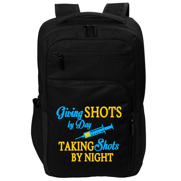 Givings Shots By Day and Taking Shots By Night Nurse Impact Tech Backpack