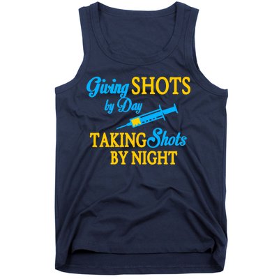 Givings Shots By Day and Taking Shots By Night Nurse Tank Top