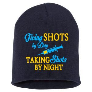 Givings Shots By Day and Taking Shots By Night Nurse Short Acrylic Beanie