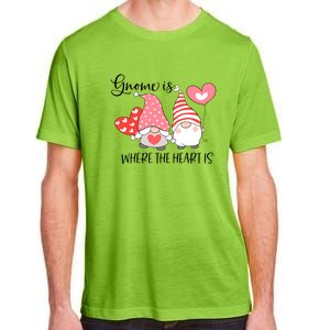 Gnome Is Where The Heart Is Gift For Valentine Day Adult ChromaSoft Performance T-Shirt