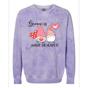 Gnome Is Where The Heart Is Gift For Valentine Day Colorblast Crewneck Sweatshirt