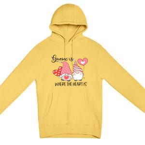 Gnome Is Where The Heart Is Gift For Valentine Day Premium Pullover Hoodie