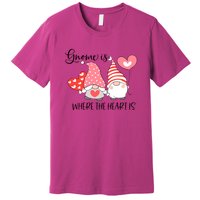 Gnome Is Where The Heart Is Gift For Valentine Day Premium T-Shirt