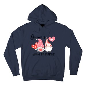 Gnome Is Where The Heart Is Gift For Valentine Day Hoodie