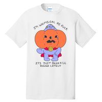 Ghoulshack Im Whimsical As Fuck Its Just Been A Lil Tall T-Shirt