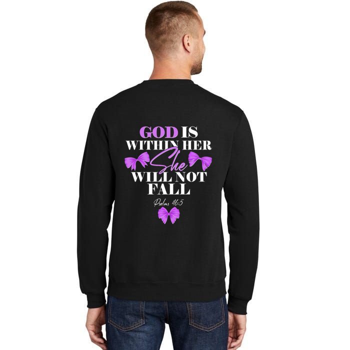 God Is Within Her She Will Not Fall Psalms 46:5 Front Back Sweatshirt