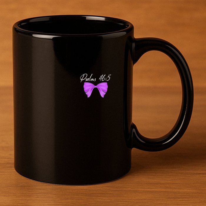 God Is Within Her She Will Not Fall Psalms 46:5 Front Back 11oz C Handle Ceramic Mug