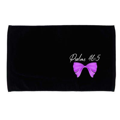 God Is Within Her She Will Not Fall Psalms 46:5 Front Back Microfiber Hand Towel
