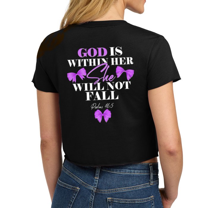 God Is Within Her She Will Not Fall Psalms 46:5 Front Back Crop Top