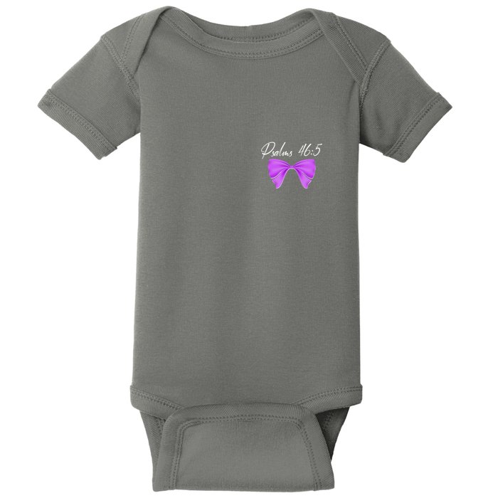 God Is Within Her She Will Not Fall Psalms 46:5 Front Back Baby Bodysuit